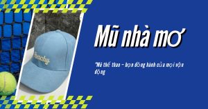 Mũ thể thao - Mũ nhà mơ